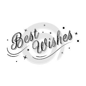 Best wishes card lettering. Beautiful greeting banner poster calligraphy Handwritten isolated vector