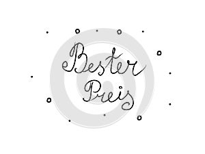 Bester Preis phrase handwritten with a calligraphy brush. Best price in german. Modern brush calligraphy. Isolated word black photo