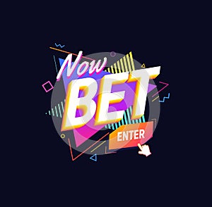 Bet now isolated vector icon 90s retro style design. Sticker for gamble or sport betting on dark background.