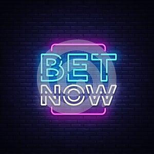 Bet Now Neon sign vector. Light banner, bright night neon sign on the topic of betting, gambling photo