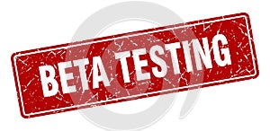 beta testing sign. beta testing grunge stamp.