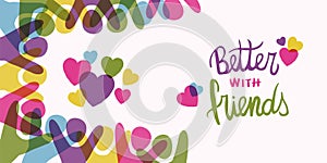 Better with friends banner colorful people group