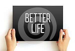 Better life text quote on card, concept background