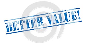 Better value blue stamp