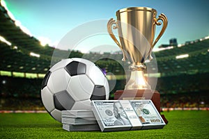 Betting, Footbal ball and cup with packs of dollar on football arena