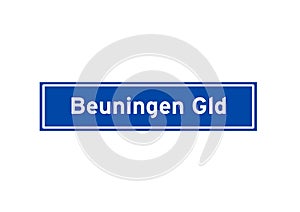 Beuningen Gld isolated Dutch place name sign. City sign from the Netherlands.