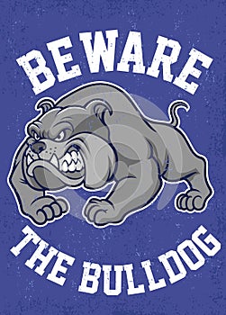 Beware the bulldog poster photo