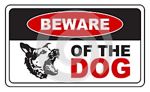 Beware of the Dog Sign