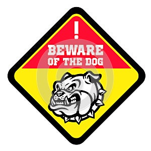 Beware of the dog sign with angry bull dog head photo
