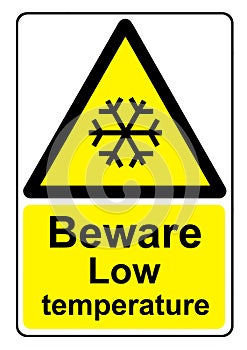 Beware low temperature sign