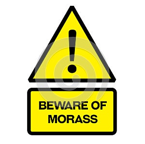 Beware of morass warning sign