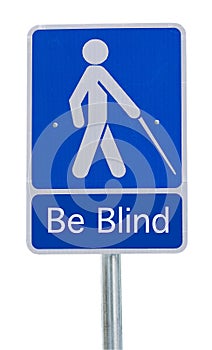 Beware people crossing sign blind