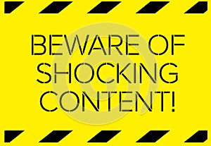 Beware of shocking content warning sign