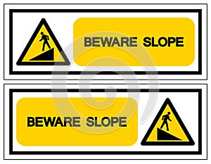 Beware Slope Symbol Sign, Vector Illustration, Isolate On White Background Label .EPS10