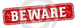 beware rectangular sign. beware stamp