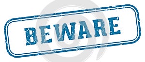 beware stamp. beware rectangular stamp on white background