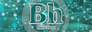Bh symbol. Bohrium chemical element