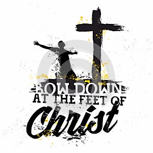 Bible lettering. Christian art. Bow down at the feet of Christ