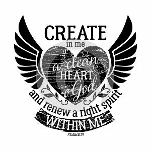 Bible lettering. Christian art. Create in me a clean heart