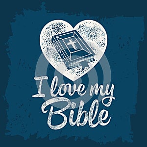 Bible lettering. Christian art. I love my Bible photo