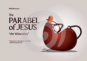 Bible stories - The Parable of The Wineskins