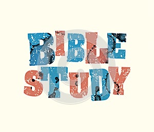 Bible Study Concept Stamped Word Art Illustration