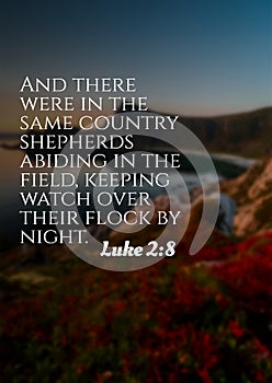 Bible veres about christmas  And there were in the same country shepherds abiding in the field, keeping watch over their flock b photo