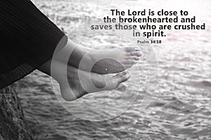 Bible verse quote - The Lord is close to the brokenhearted and saves those who are crushed in spirit. Psalm 34:38