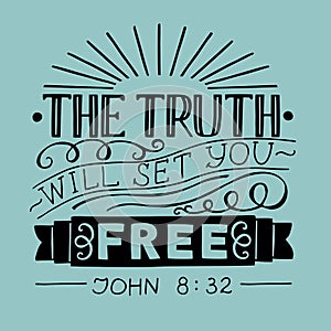 Biblical hand lettering Truth will set you free