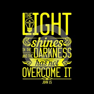 Biblical illustration. The light shines in the darkness, and the darkness has not overcome it