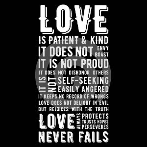 Biblical phrase from 1 corinthians 13:8, love never fails