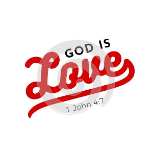 Biblical scripture verse from 1 john,God is love for use as post