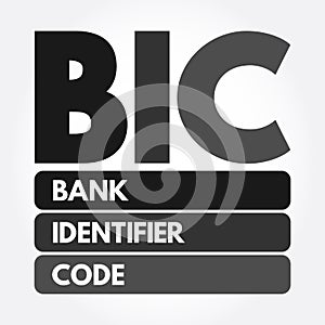 BIC - Bank Identifier Code acronym, business concept