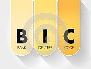 BIC - Bank Identifier Code acronym, business concept background