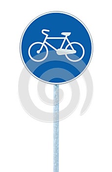 Bicycle lane sign indicating bike route, large blue round isolated roadside traffic signage on pole post