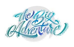 The Big Adventure