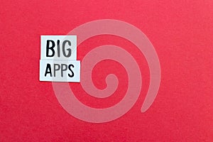 BIG APPS text on label and red background. Modern minimal and fresh background for companies and startups that deal with mobile