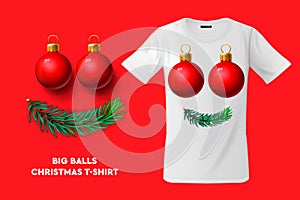 Big balls Christmas T-shirt design, modern print use for sweatshirts, souvenirs and other uses, vector illustration