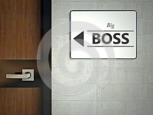 Big boss sign hanging near office photo