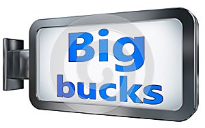 Big bucks on billboard background