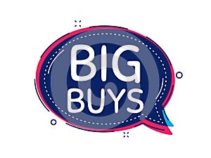 Big buys. Special offer price sign. Vector
