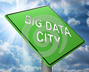 Big Data City Road Sign 3d Illustration