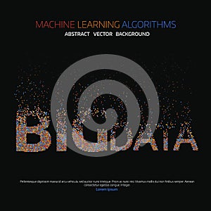 BIG DATA Machine Learning Algorithms.
