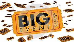 Big Event Ticket Special Admission Celebration