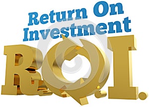 Big gold ROI Return On Investment words