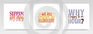 Big happy hour quotes letter typography set illustration