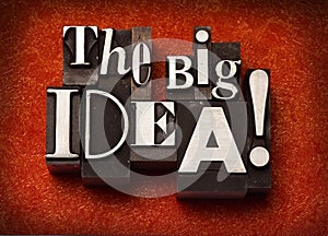 The Big Idea!