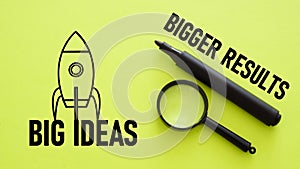 Big ideas bigger results is shown using the text