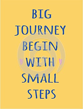 Big journey begin with small steps