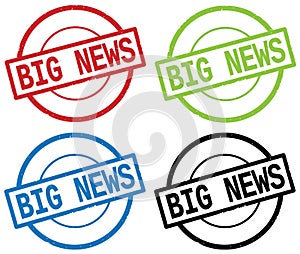 BIG NEWS text, on round simple stamp sign.